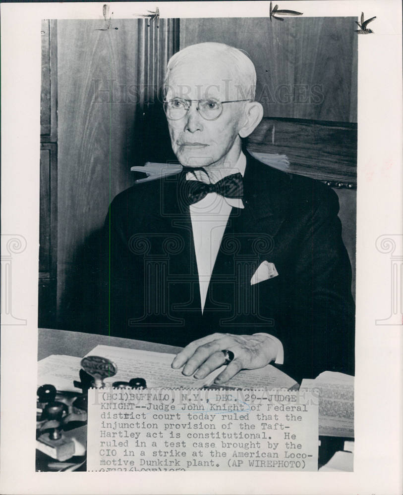 1952 Press Photo Judge John Knight Taft-Hartley act - Historic Images