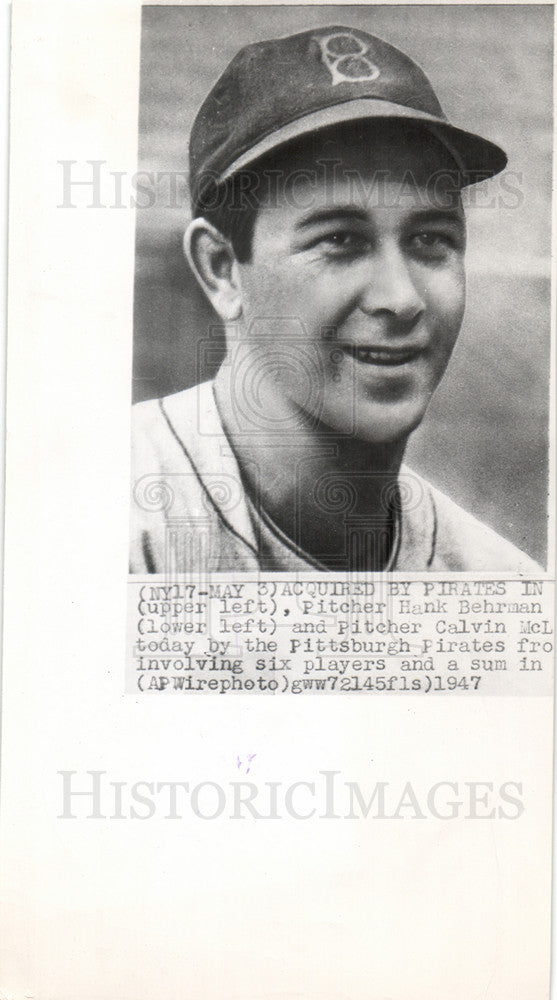 1947 Press Photo Hank Behrman, Pittsburgh Pirates, - Historic Images