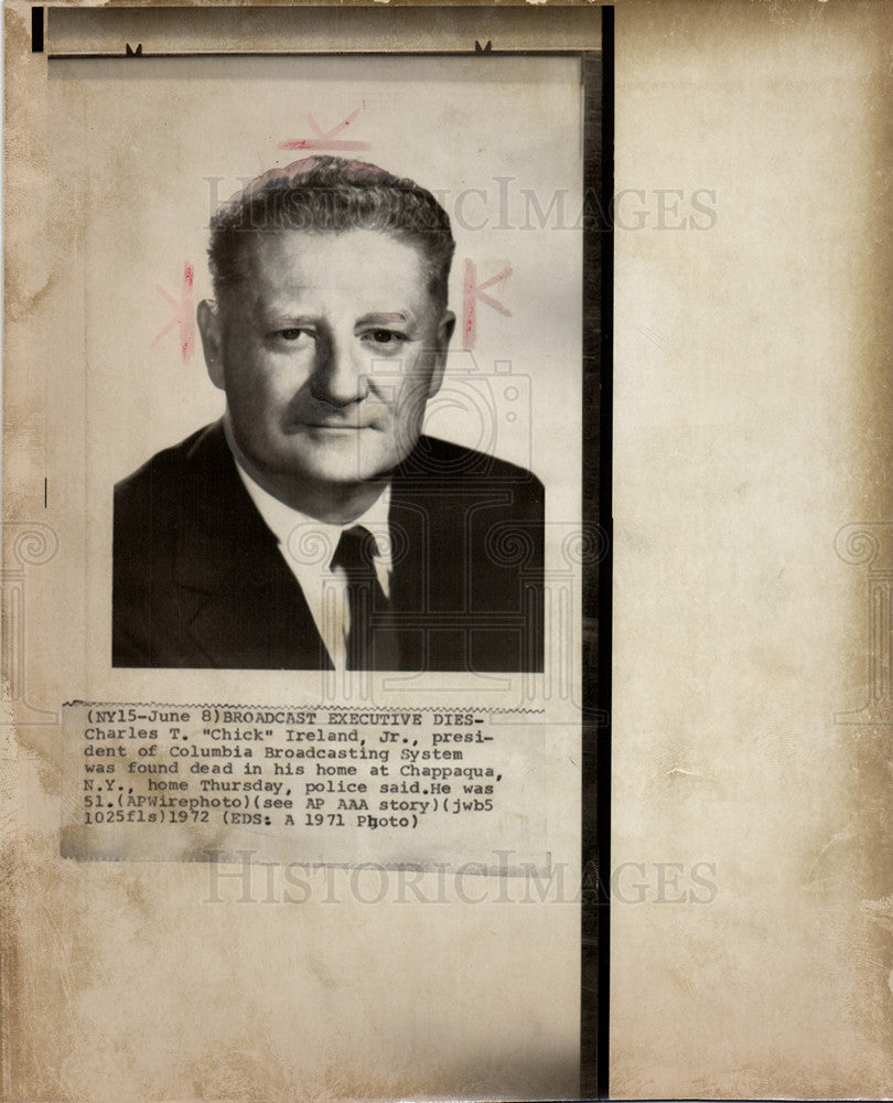 1972 Press Photo Charles T.Ireland CBS President - Historic Images