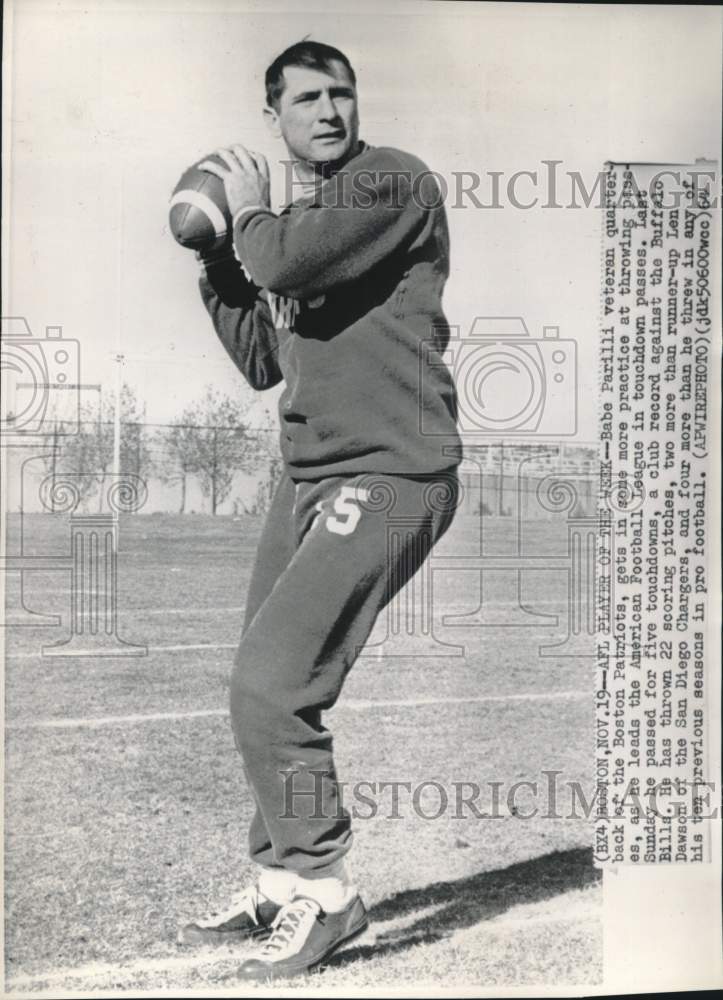 1964 Babe Parilli of Boston Patriots practices throw passes - Historic Images