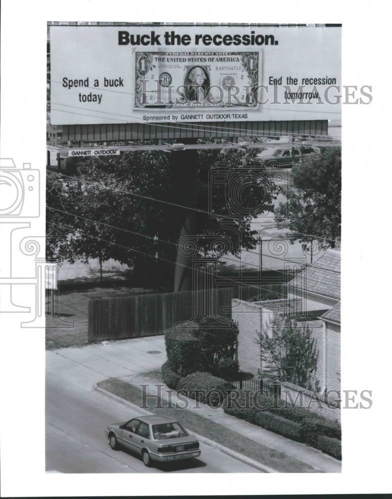 1992 Buck the Recession billboard, Houston - Historic Images
