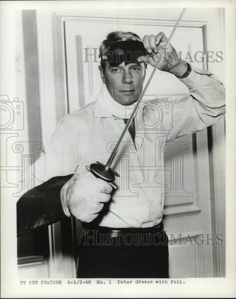1968 Actor Peter Graves holding a fencing foil.-Historic Images