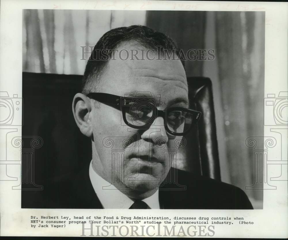 1969 Dr. Herbert Ley, head of the Food &amp; Drug Administration.-Historic Images