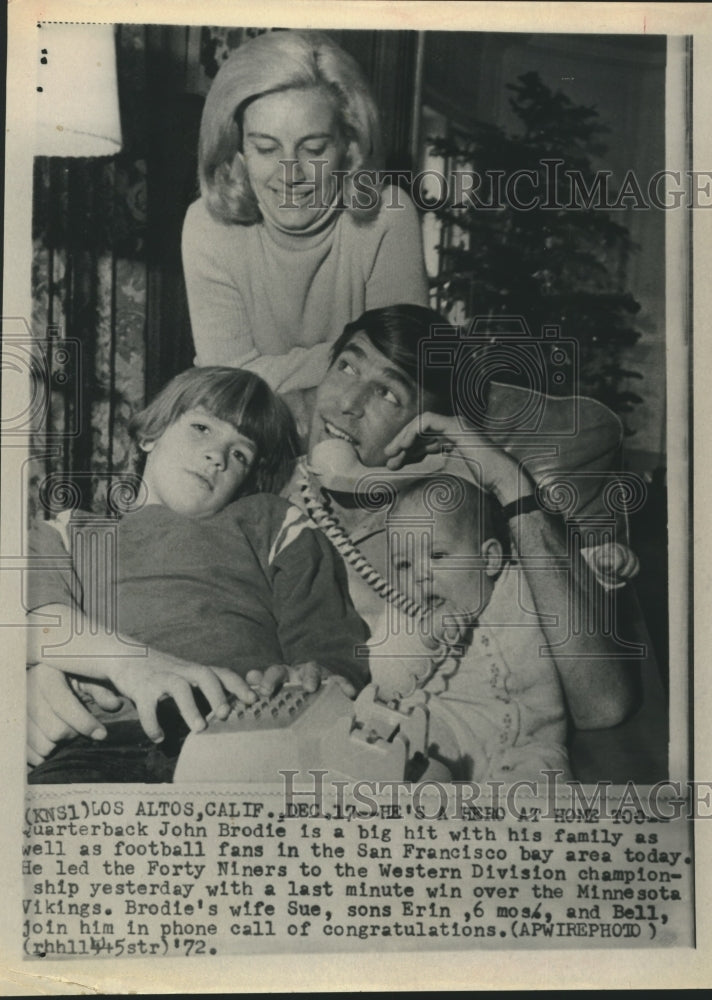 1972 Press Photo John Brodie San Francisco 49ers Football Quarterback and Family- Historic Images