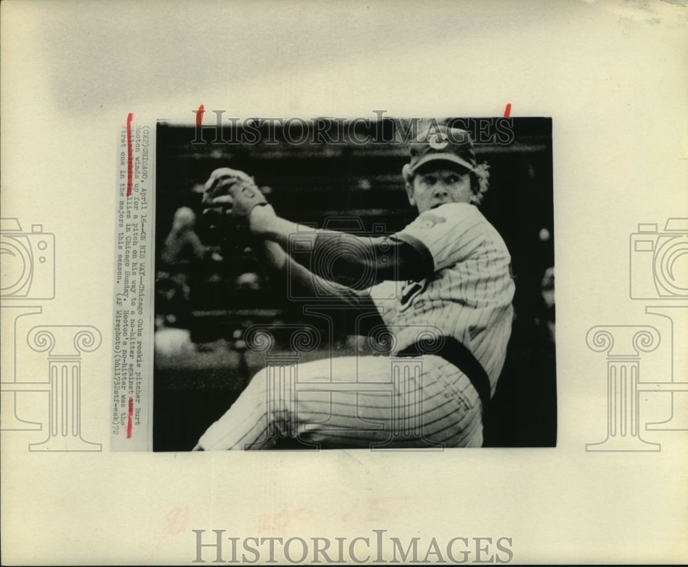 1972 Chicago Cubs' pitcher rookie Burt Hooton on way to no-hitter. - Historic Images
