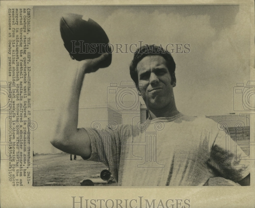 1972 Press Photo quarterback Roger Staubach at Dallas Cowboys Football Practice - Historic Images