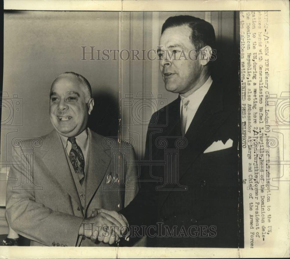 Henry Cabot Lodge Shakes Hands with Generalissimo Rafael L. Trujillo - Historic Images