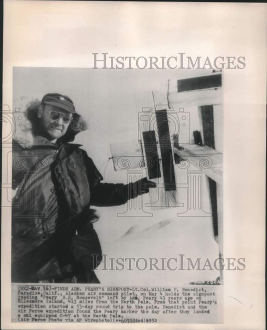 1952 Lt. Col. William P. Benedict holds signpost left by Adm. Peary - Historic Images