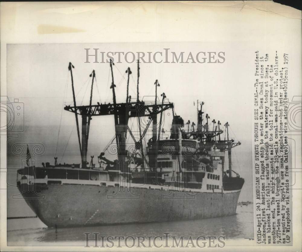 1957 US Ship President Jackson Paid Egypt To Pass Through Suez Canal - Historic Images