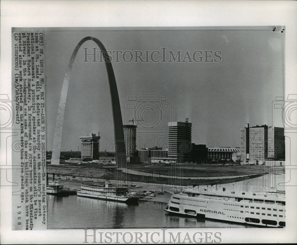 1968 Press Photo Gateway Arch at St. Louis, Missouri will be dedicated-Historic Images