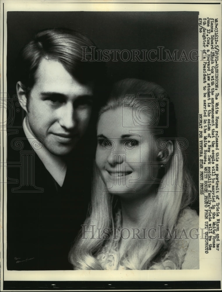 1971 Press Photo New released portrait of Tricia Nixon and Edward Finch Cox.-Historic Images