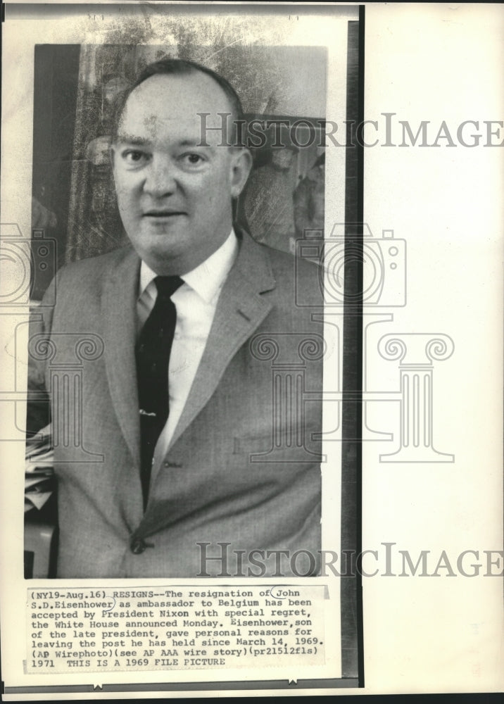 1971 Press Photo John Eisenhower resigns as Nixon&#39;s Belgium ambassador - Historic Images