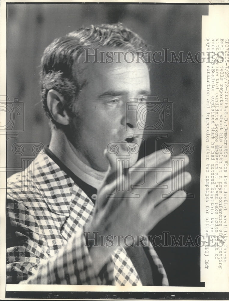 1972 Press Photo Vice Presidential Candidate Thomas Eagleton Discuss His Health-Historic Images