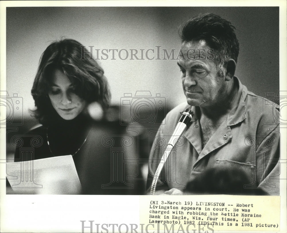 1981 Press Photo Robert Livingston appears in court, bank robbery, Eagle, WI - Historic Images