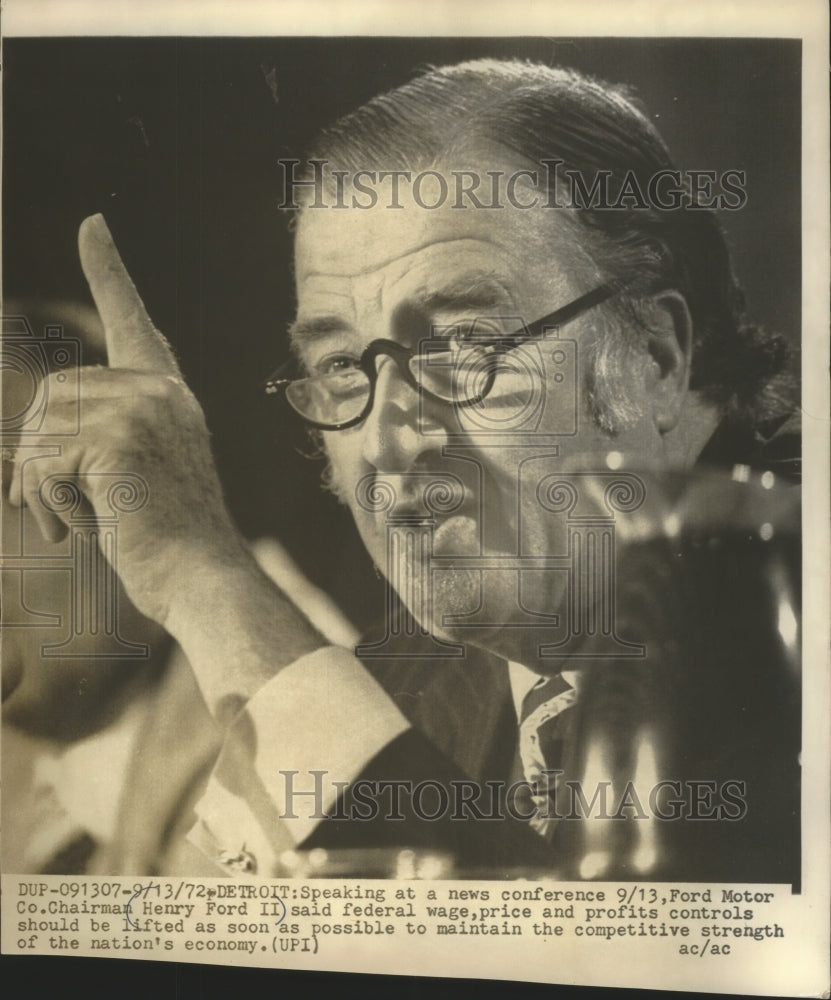 1972 Press Photo Henry Ford II:  Federal wage, price controls should be lifted - Historic Images