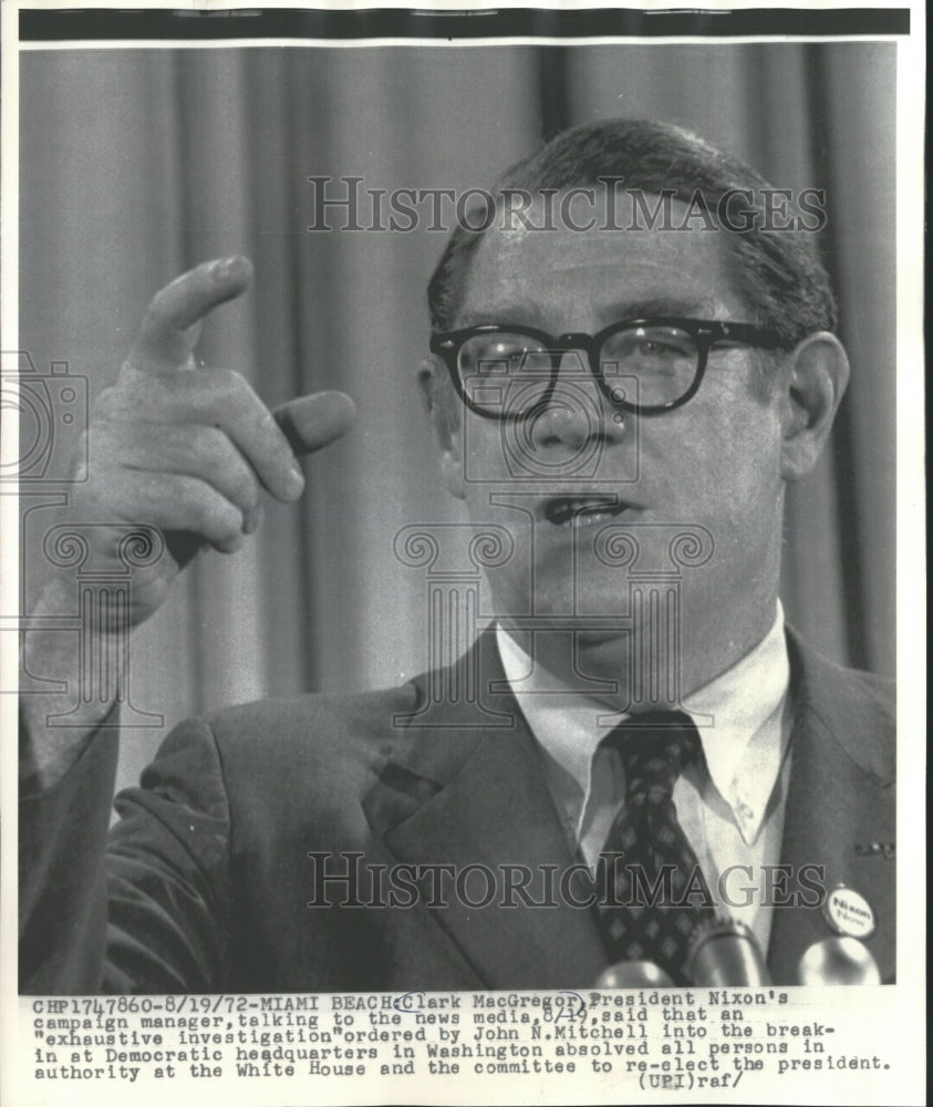 1972 Press Photo Nixon campaign manager Clark MacGregor - Historic Images