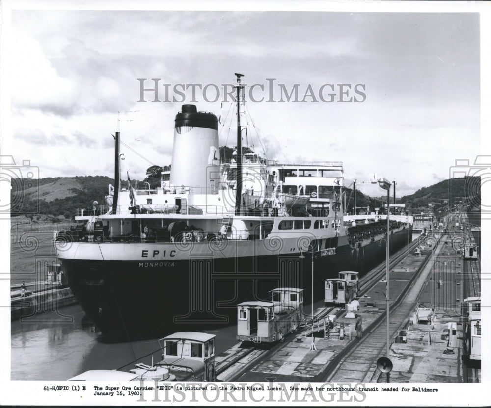 1960 Press Super Ore Carrier &quot;EPIC&quot; Pedro Miguel Locks of the Panama Canal-Historic Images