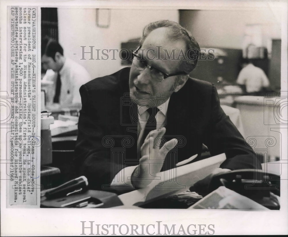 1968 Press Photo Dr. Glenn Olds Is Chief Talent Scout For Nixon Administration - Historic Images