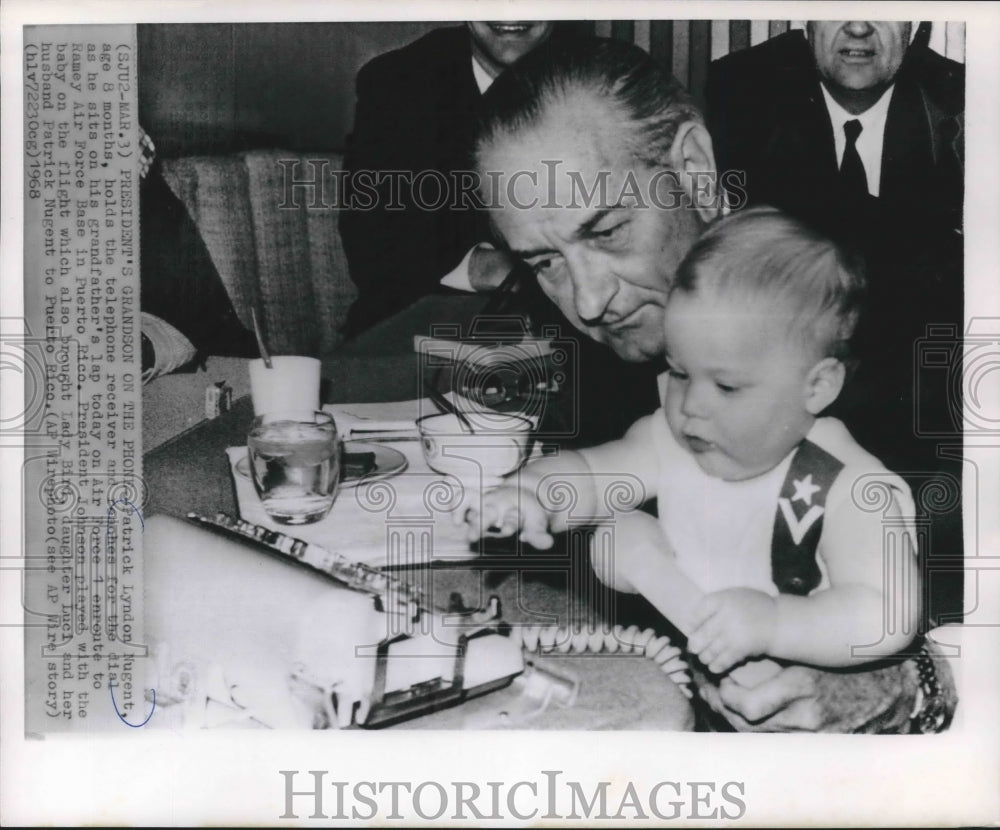 1968 Press Photo President Lyndon Johnson with grandson Patrick Nugent - Historic Images