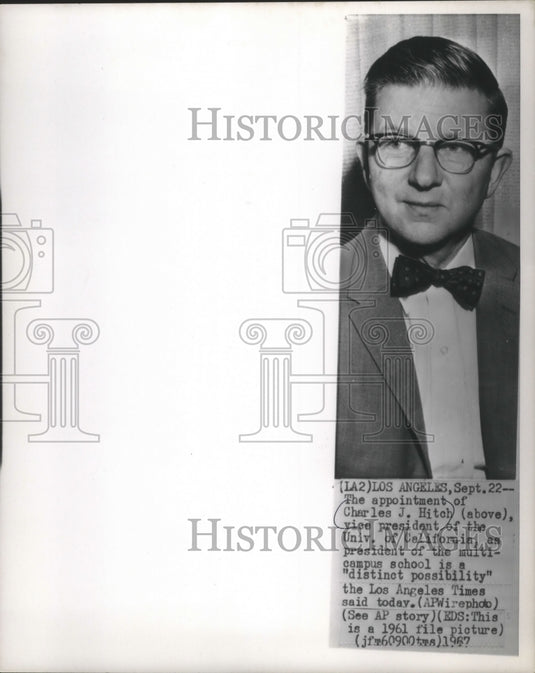 1967 Press Photo Charles Hitch may be next President of University of California - Historic Images