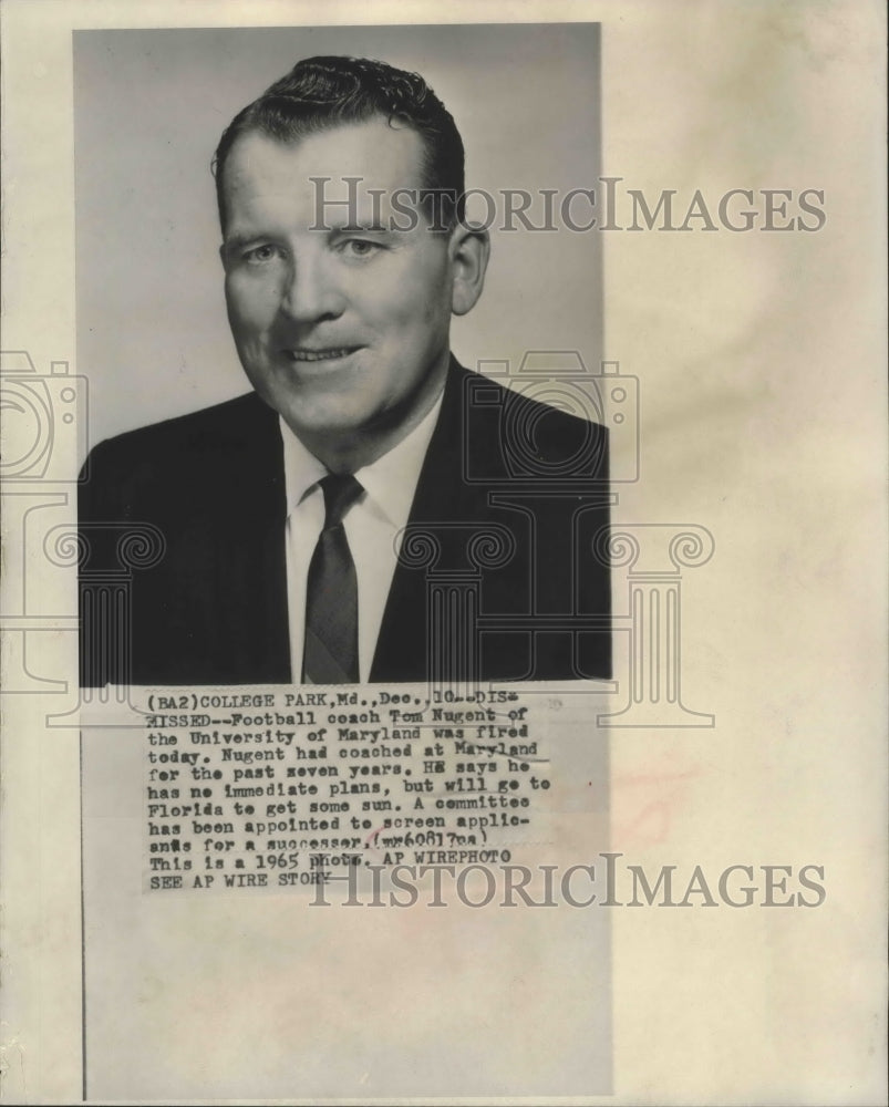 1965 Press Photo Football coach Tom Nugent of University of Maryland was fired - Historic Images
