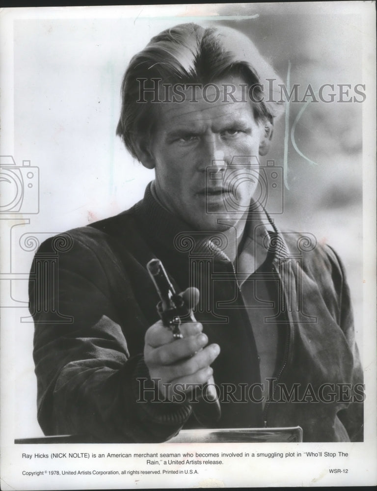 1978 Nick Nolte stars in "Who'll Stop The Rain" - Historic Images