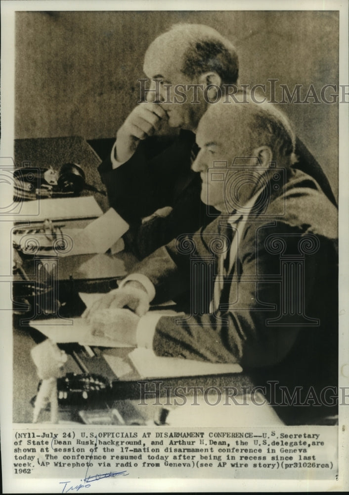 1962 Press Photo U.S. Secretary of State Dean Rusk and delegate Arthur H. Dean - Historic Images