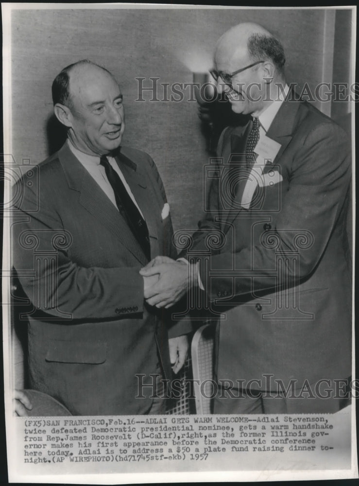 1957 Press Photo Adlai Stevenson shakes hands with James Roosevelt in California - Historic Images