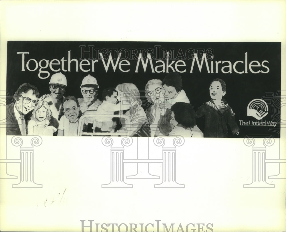 1983 New theme for United Way &quot;Together We Make Miracles&quot; - Historic Images