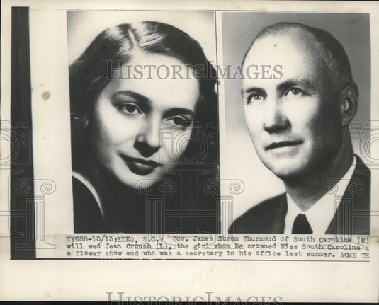 1947, Governor James Thurmond of South Carolina to wed Jean Crouch - Historic Images