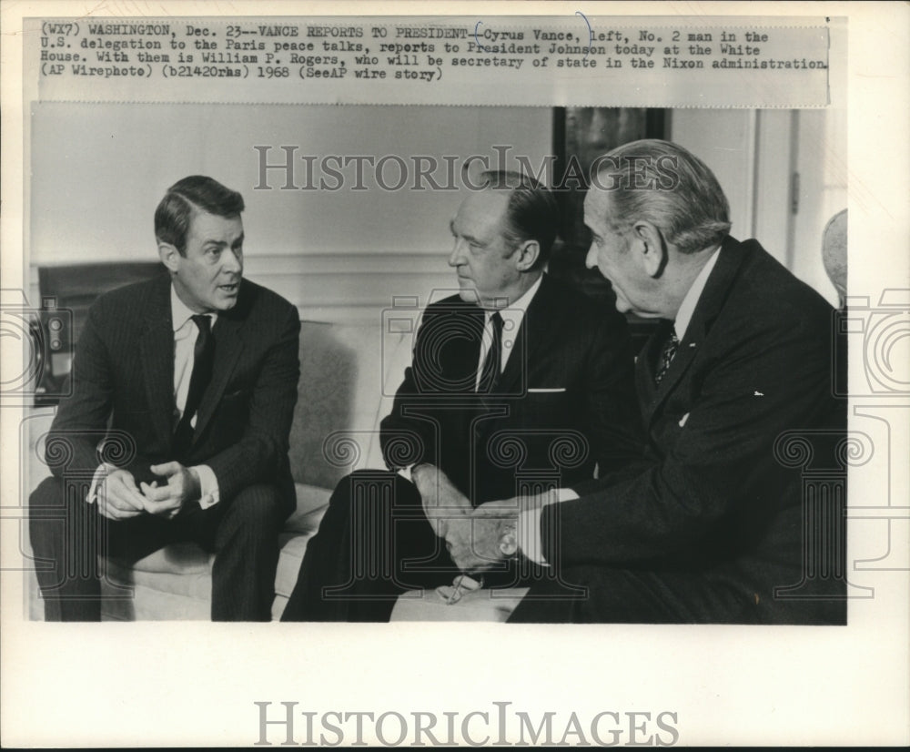 1968 Press Photo Cyrus Vance reports to President Johnson on Paris peace talks - Historic Images