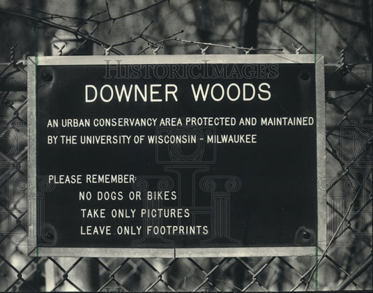1988 Sign Of UW-Milwaukee's 11-Acre Conservation Area, Downer Woods - Historic Images