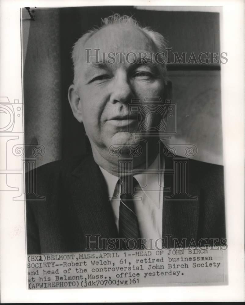 1961, Robert Welch, head of the John Birch Society, Massachusetts - Historic Images