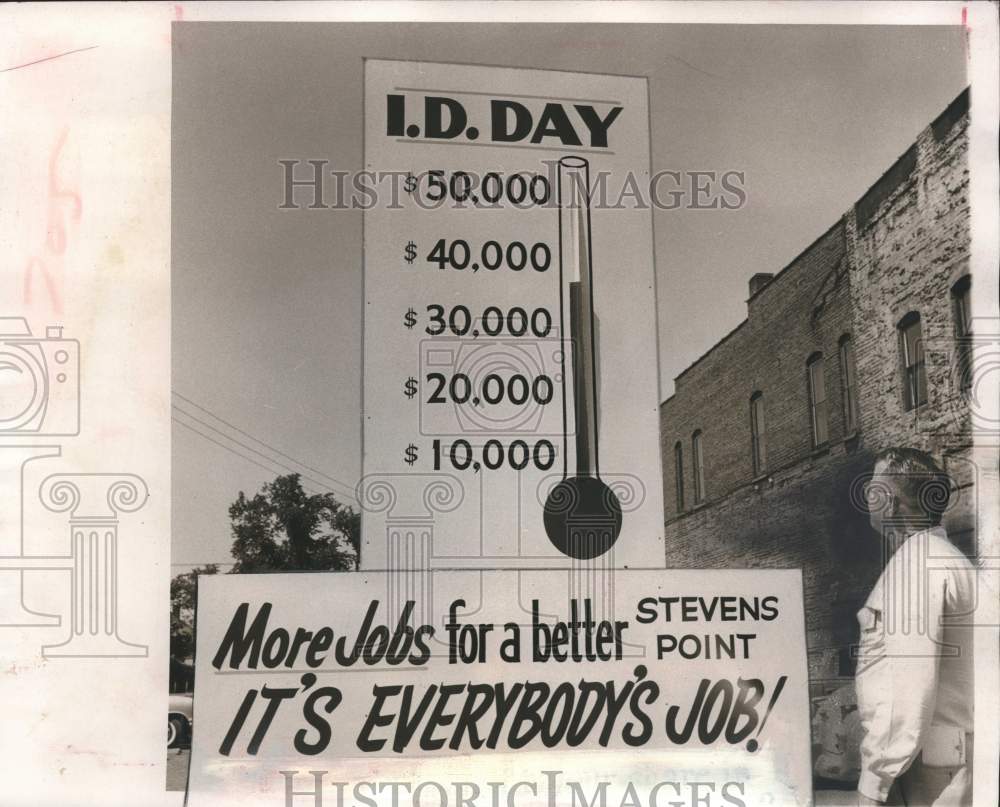 1956, Stevens Point Industrial Development Day fund drive sign - Historic Images