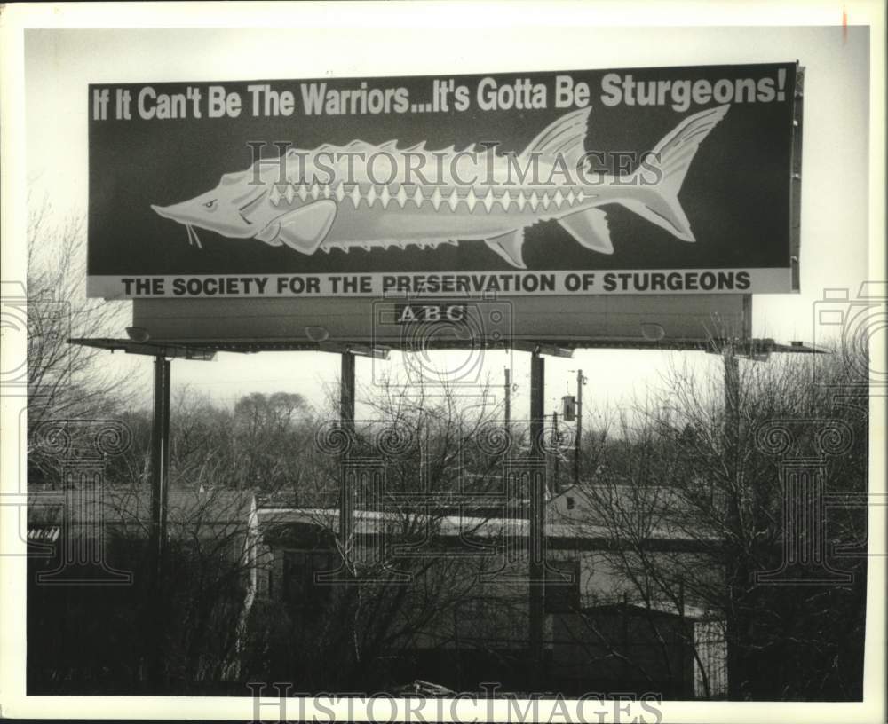 1994 Press Photo Society for the preservation of Sturgeons billboard, Wisconsin - Historic Images