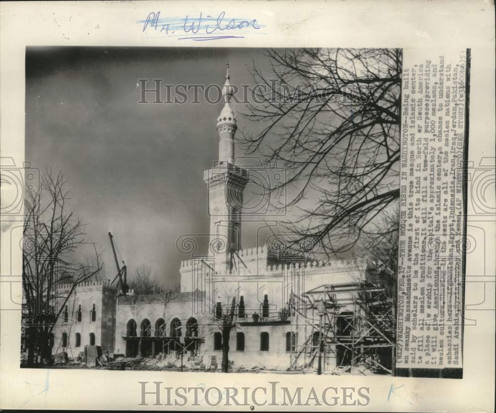 1953, America's first true mosque under construction, Washington D.C. - Historic Images