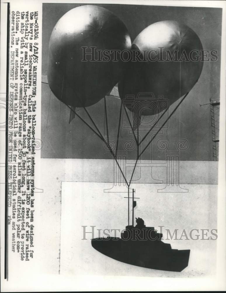 1955 Press Photo Navy &quot;Skyhook&quot; Balloon for Icebreakers - Historic Images