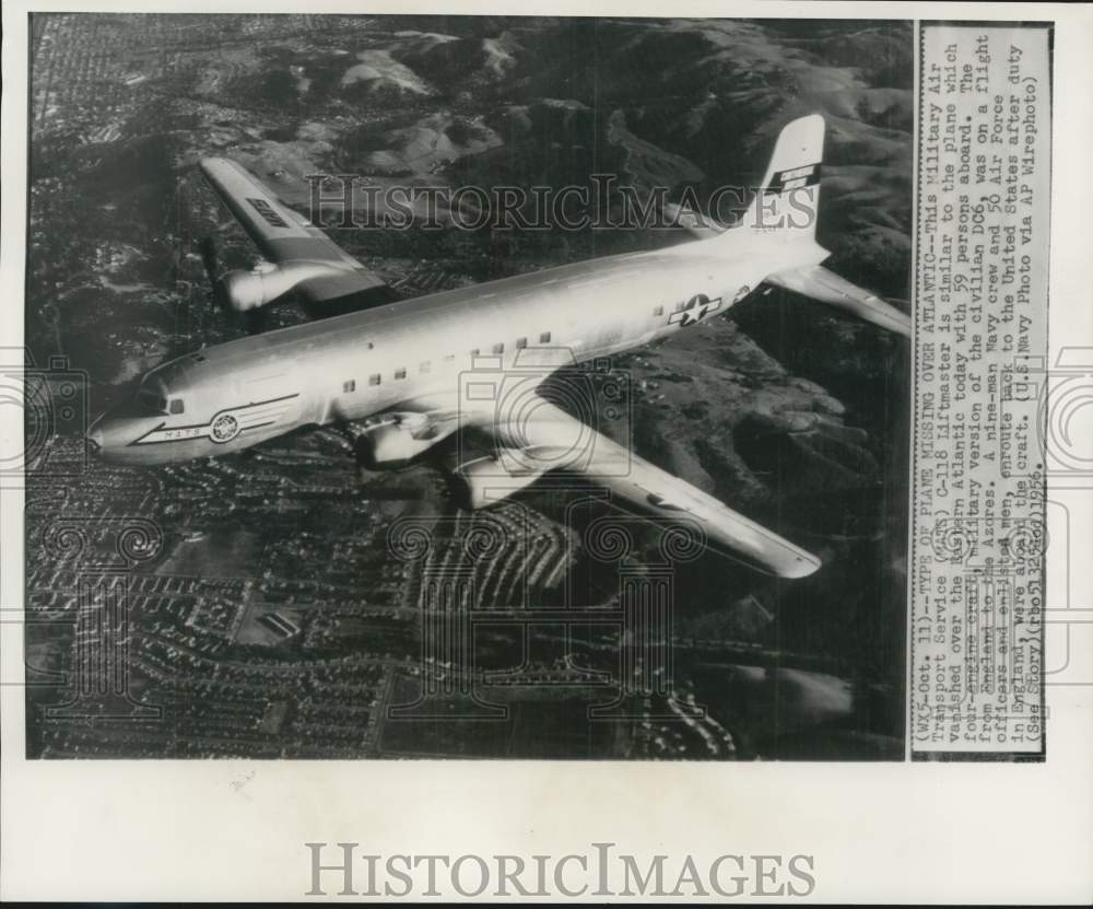 1956 Military Air Transport Service vanished over Eastern Atlantic. - Historic Images