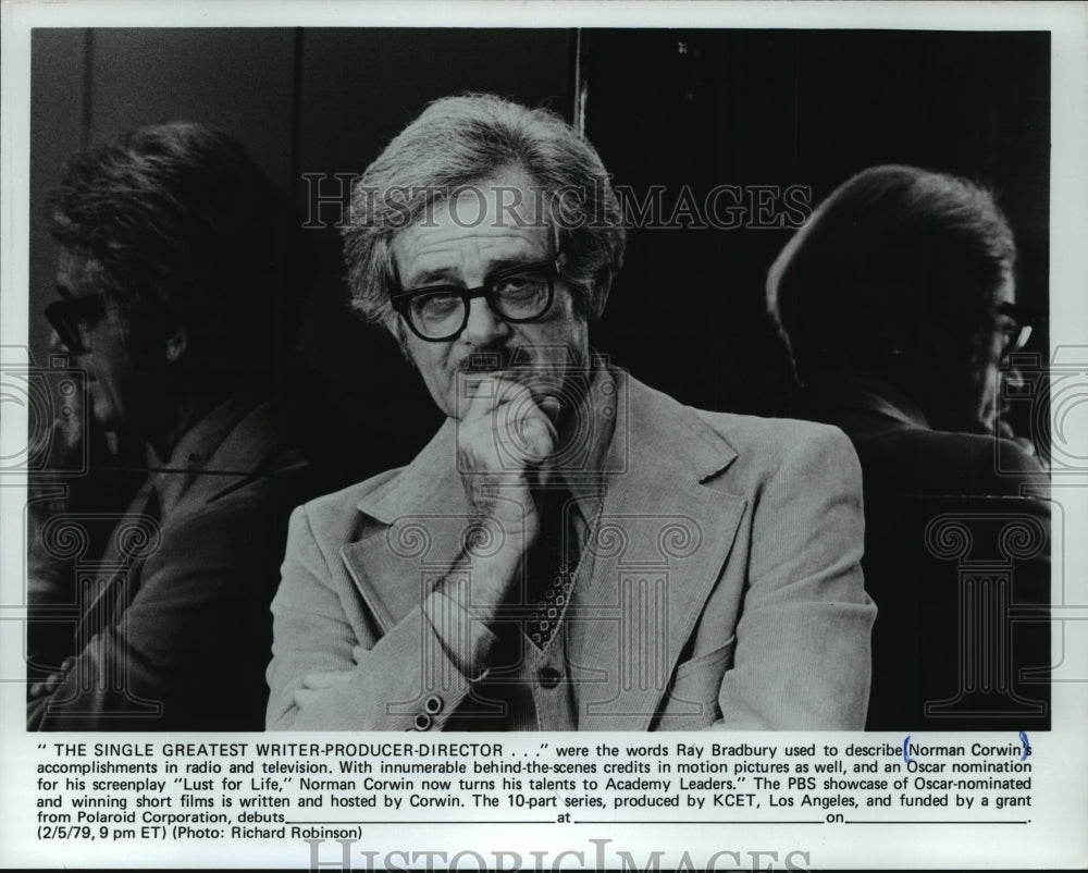 1979, Norman Corwin is said to be&quot;The Single Greatest Writer-Producer - Historic Images