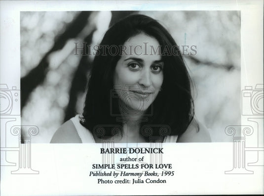 1995, Barrie Dolnick, Author "Simple Spells for Love" Harmony Books - Historic Images
