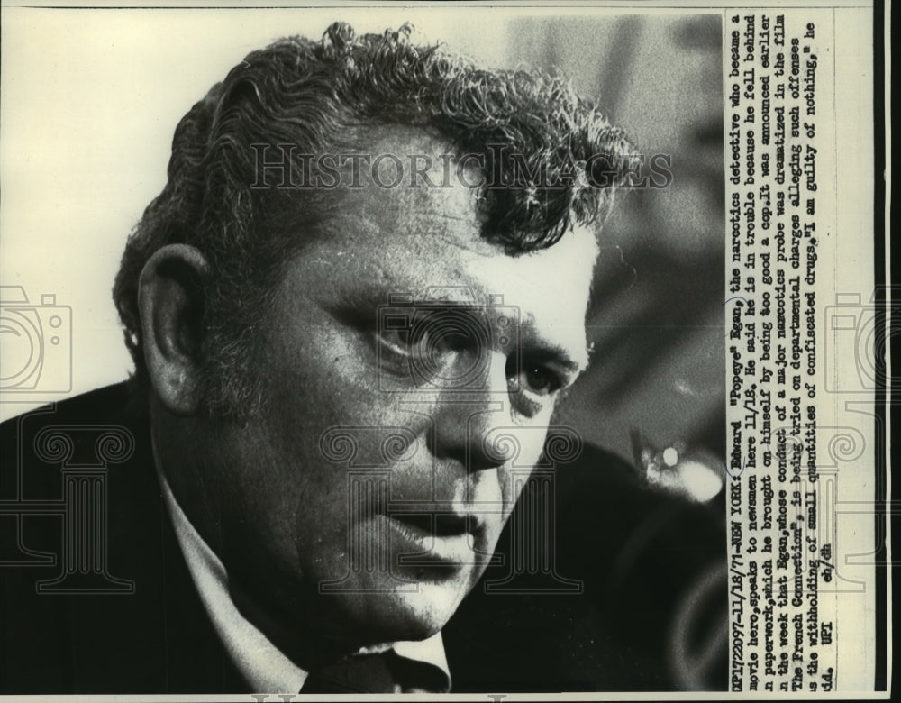 1971 Press Photo Edward "Popeye" Egan, Detective of "The French Connection" - Historic Images