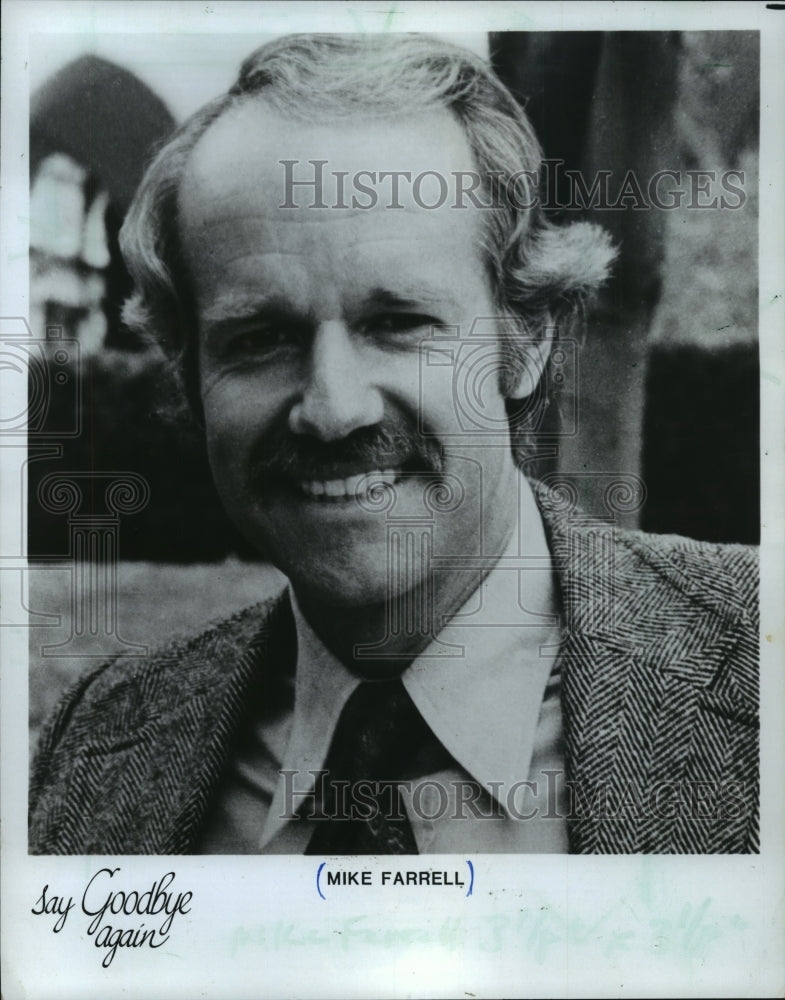 1982, Mike Farrell "Say Goodbye Again" - mjp12298 - Historic Images