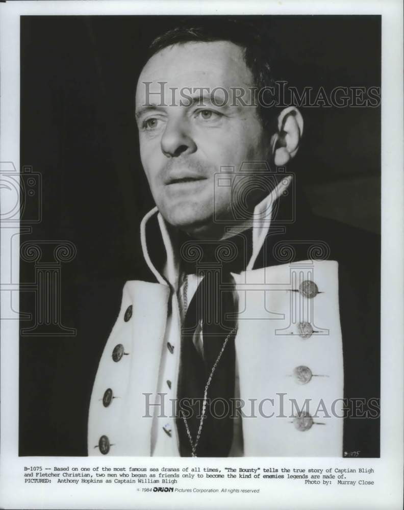 1984, Actor Anthony Hopkins as Captain William Bligh, "The Bounty" - Historic Images