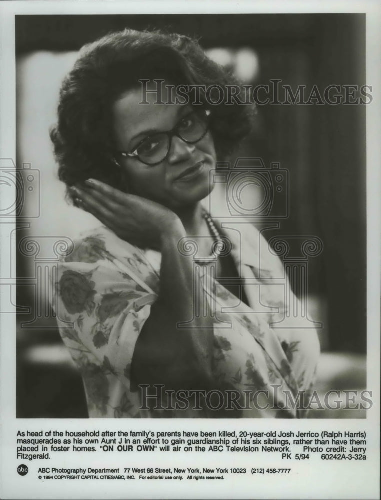 1994, Actor Ralph Harris Stars As Aunt J In ABC's 'On Our Own ...