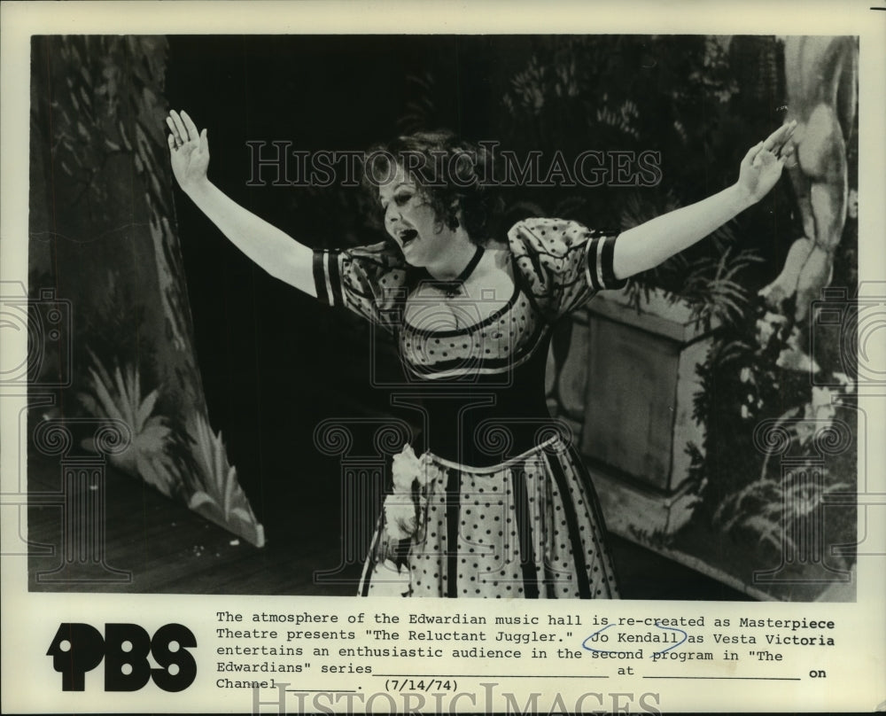 1974 Jo Kendall as Vesta Victoria in &quot;The Reluctant Juggler.&quot; - Historic Images