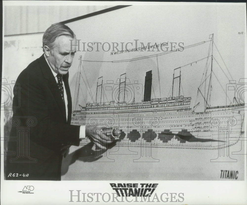 1980, Jason Robards stars as U.S. Navy Admiral in "Raise The Titanic" - Historic Images