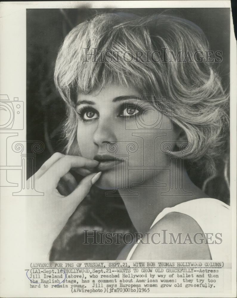 1965 Press Photo Actress Jill Ireland wants to grow old gracefully - mjp32765 - Historic Images