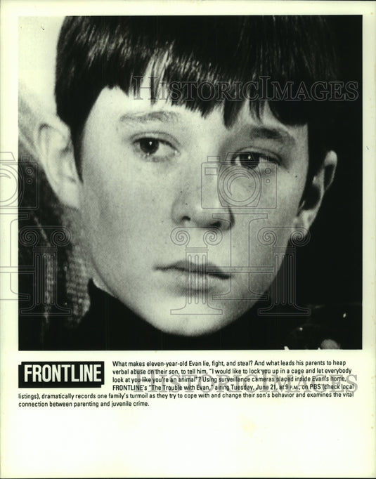 1994, "The Trouble With Evan", documentary about 11-year-old Evan - Historic Images