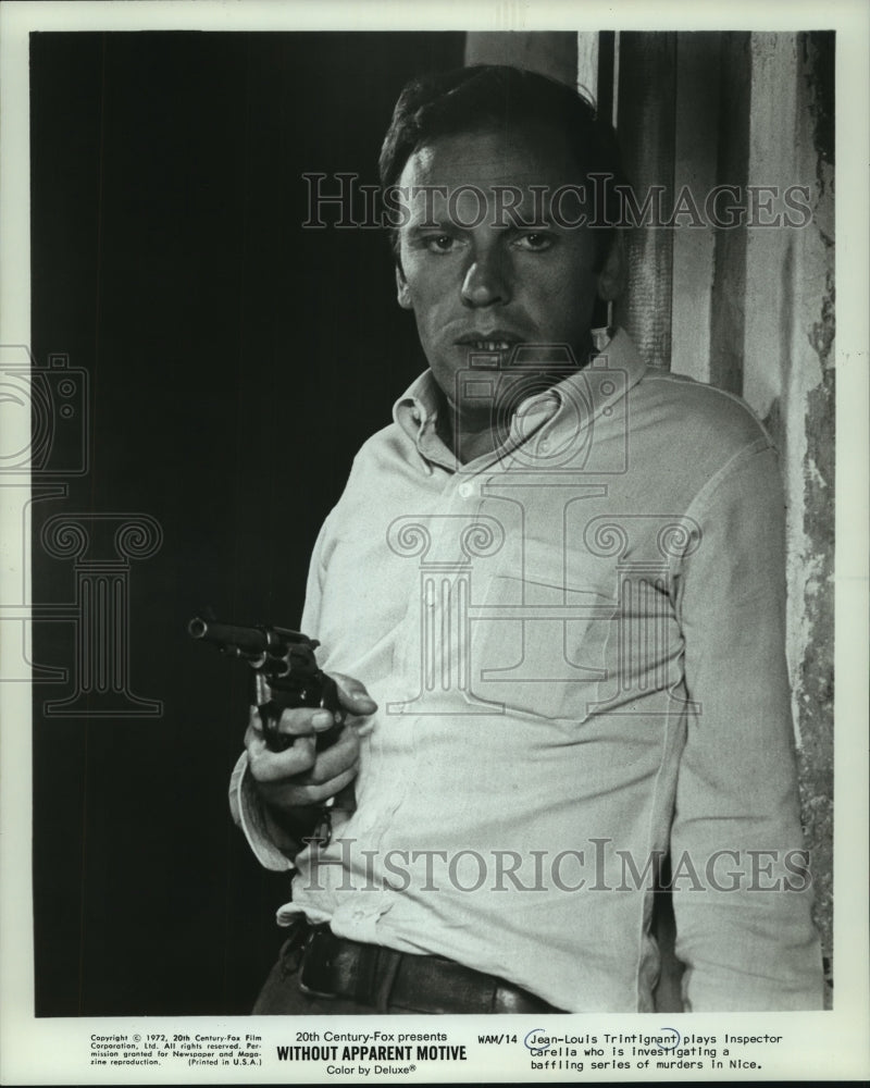 1972, Jean-Louis Trintignant stars in &quot;Without Apparent Motive&quot; - Historic Images