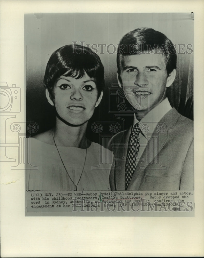 1967, Pop singer and actor Bobby Rydell to wed Camille Quattrone - Historic Images